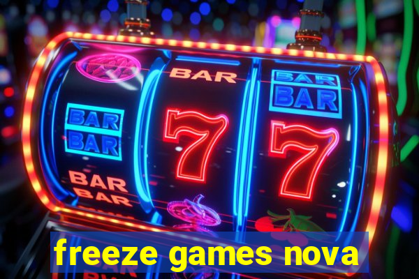 freeze games nova